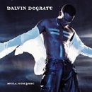 Dalvin DeGrate - Love Bites Lyrics - Zortam Music