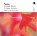 Puccini: Messa di Gloria: Preludio sinfonico; Capriccio sinfonico