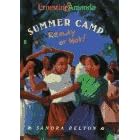 Summer Camp: Ready Or Not!