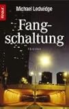 Fangschaltung.