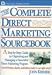 Book The Complete Direct Marketing Sourcebook: A Step-by-Step Guide to Organizing and Managing a Successful Direct Marketing Program