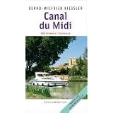 Canal du Midi: Mittelmeer - Toulousevon "Bernd-Wilfried Kie�ler"