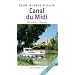 Canal du Midi. Mittelmeer - Toulouse (F�hrer f�r Binnengew�sser)