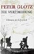 Die Vertreibung: B�hmen als Lehrst�ck