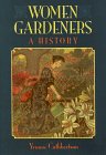 Women Gardeners: A History