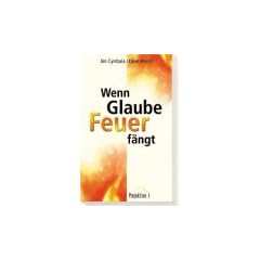 Wenn Glaube Feuer f�ngt