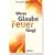 Wenn Glaube Feuer f�ngt