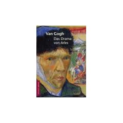 Van Gogh, Das Drama von Arles