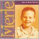 Click here to buy Remembering Merle by  Doc and Merle Watson and Doc Watson .