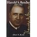 Harold S. Bender, 1897-1962