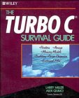 The Turbo C. Survival Guide