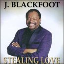 J. Blackfoot - Stealing Love - Zortam Music