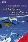  : Auf den Spuren meines Vaters. Die Sherpas und der Everest.