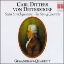 Carl Ditters von Dittersdorf: Six String Quartets