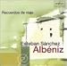 Alb&eacute;niz: Recuerdos de viaje