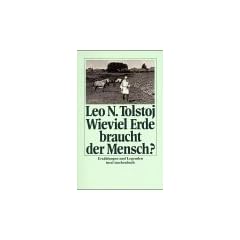 Wieviel Erde braucht der Mensch?: Erz�hlungen und Legenden (insel taschenbuch)