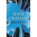 Der Klient: Roman