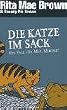 Die Katze im Sack: Ein Fall f�r Mrs. Murphy