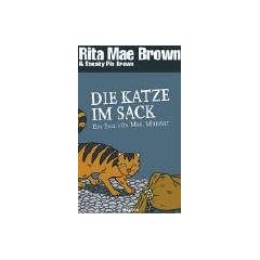 Die Katze im Sack: Ein Fall f�r Mrs. Murphy