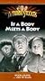 Three Stooges: If a Body Meets a Body [VHS]