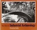 Your book of industrial archaeology