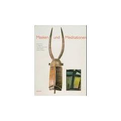 Masken und Meditationen