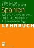 Spanien: Wirtschaft - Gesellschaft - Politik - Ein Studienbuch - Dieter Nohlen, Andreas Hildenbrand