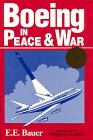 Boeing: In Peace and War