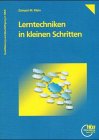 Lerntechniken in kleinen Schritten - Zamyat M. Klein