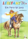 Lesefant - Ein Pony f&uuml;r zwei - Julia Boehme
