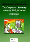 The Corporate University: Learning Tools for Success