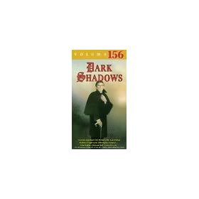 Dark Shadows Vol 156 [VHS]