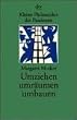 Kleine Philosophie der Passionen. Umziehen, umr�umen, umbauen.