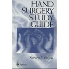 Hand Surgery Study Guide by  Steven F. Viegas, P.J. Kearney, M.A. Cooley, and S.F. Viegas