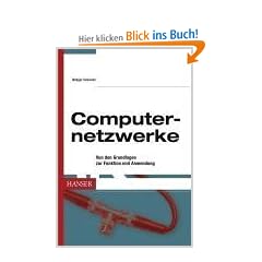 Computernetzwerke -- Von den Grundlagen zur Funktion und Anwendung