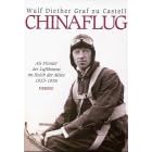 Chinaflug. Als Pionier der Lufthansa im Reich der Mitte 1933 - 1936. (Gebundene Ausgabe)