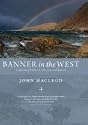 Banner in the West: A Spiritual History of Lewis and Harris