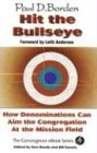 Hit the Bullseye: How Denominations Can Aim Congregations at the Mission Field (Convergence Series.)