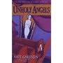 Unholy Angels (Mother Lavinia Grey Mysteries)