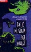 Relic. Museum der Angst by Douglas PrestonLincoln Child
