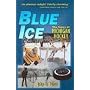 Blue Ice: The Story of Michigan Hockey