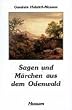 Sagen und M�rchen aus dem Odenwald