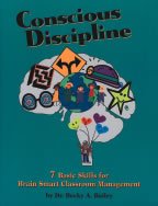 Conscious Discipline: 7 Basic Skills for Brain Smart Classroom Management