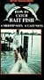 How to Catch Baitfish [VHS]