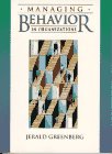 Managing behavior in organizations : science in service to practice
