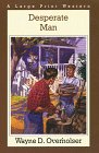 Desperate Man (G K Hall Nightingale Series Edition)