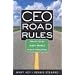 CEO Road Rules: Right Focus, Right People, Right Execution