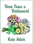 Three Times a Bridesmaid-Mobi