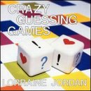 CRAZY GUESSING GAMES