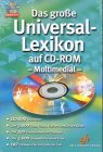 Das gro�e Universal-Lexikon auf CD-ROM - 